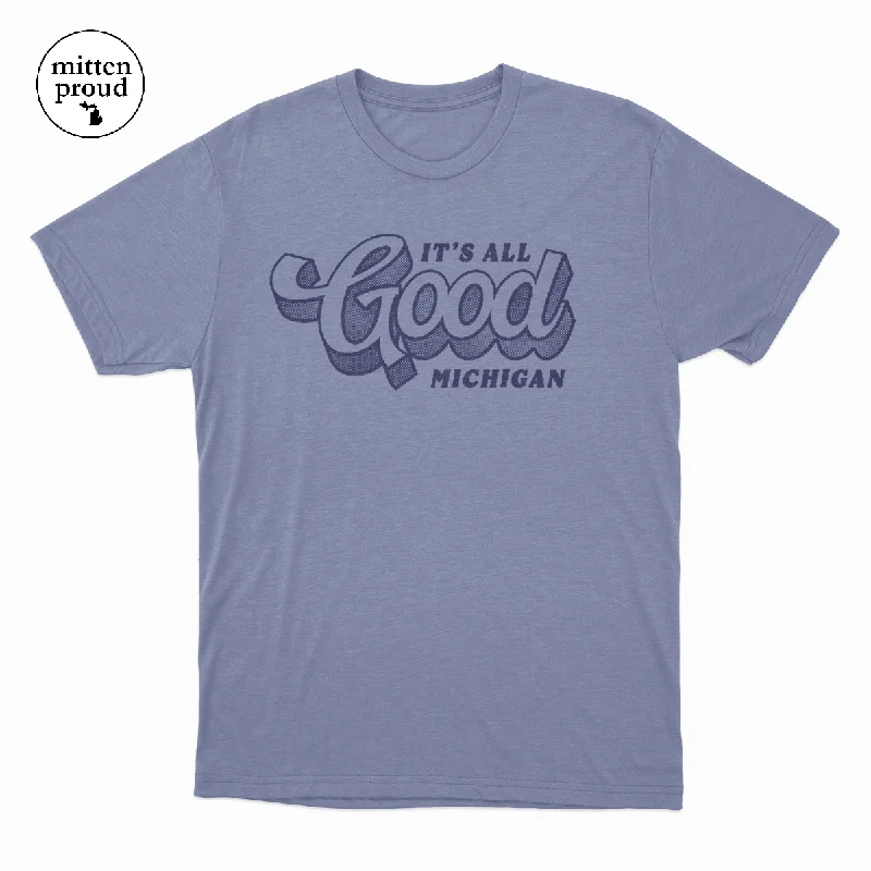 It's All Good Michigan - Unisex Tee Asymmetrical Pockets Print