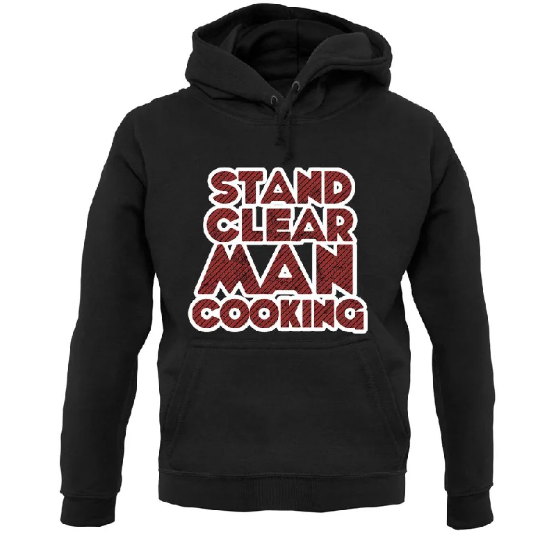 Stand Clear Man Cooking Unisex Hoodie Hoodie with Monochrome Minimalist Simple